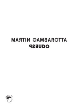 Martín Gambarotta - Pseudo.